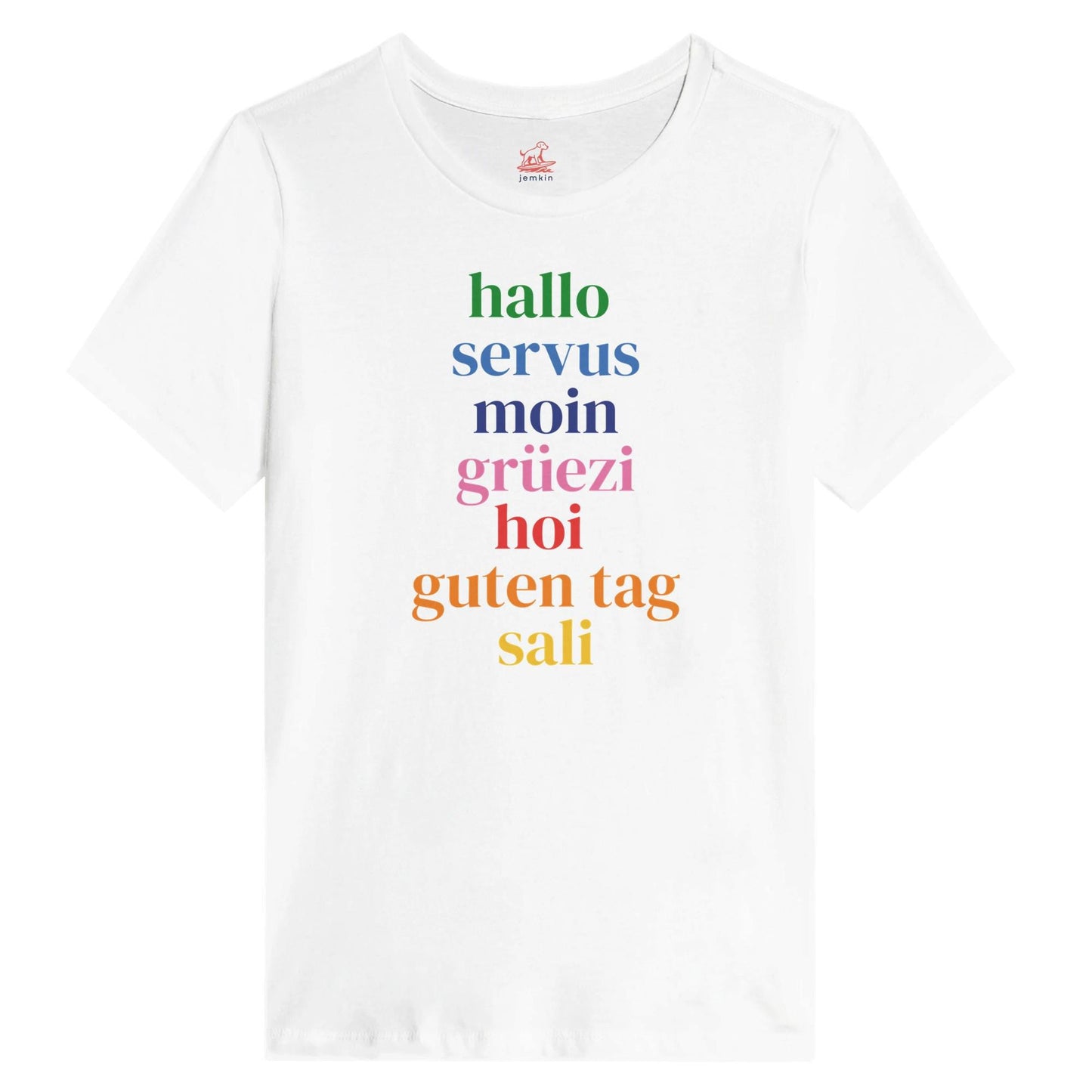 white t-shirt with german greetings